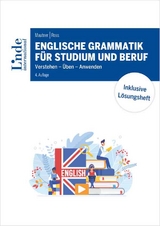 Englische Grammatik f&uuml;r Studium und Beruf - Gerlinde Mautner, Christopher Ross