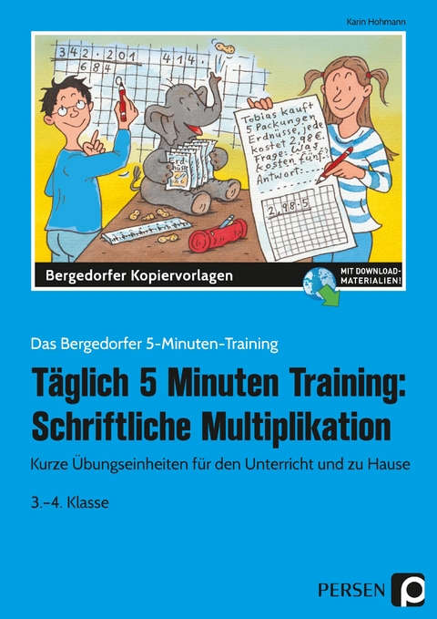 T&auml;gl. 5 Minuten Training: Schriftl. Multiplikation - Karin Hohmann