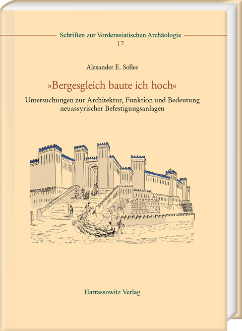 &raquo;Bergesgleich baute ich hoch&laquo; - Alexander E. Sollee