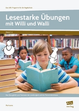 Lesestarke &Uuml;bungen mit Willi und Walli - Kl. 1-2 - Pia Kucera