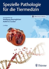 Spezielle Pathologie für die Tiermedizin - Baumgärtner, Wolfgang; Gruber, Achim Dieter