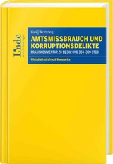 Amtsmissbrauch und Korruptionsdelikte - Ren&eacute; Wenk, Bernhard Weratschnig