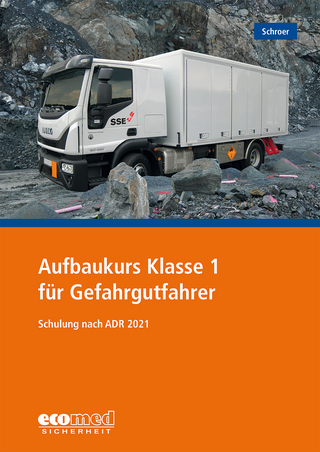 Aufbaukurs Klasse 1 für Gefahrgutfahrer