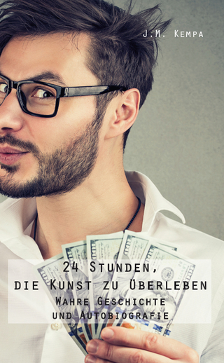 24 Stunden, die Kunst zu überleben