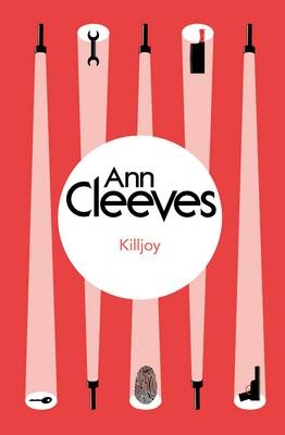 Killjoy -  Ann Cleeves