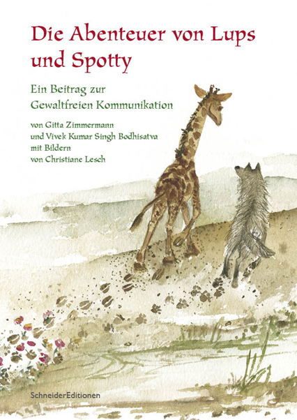Die Abenteuer von Lups und Spotty - Gitta Zimmermann, Vivek Kumar Singh Bodhisatva, Christiane Lesch