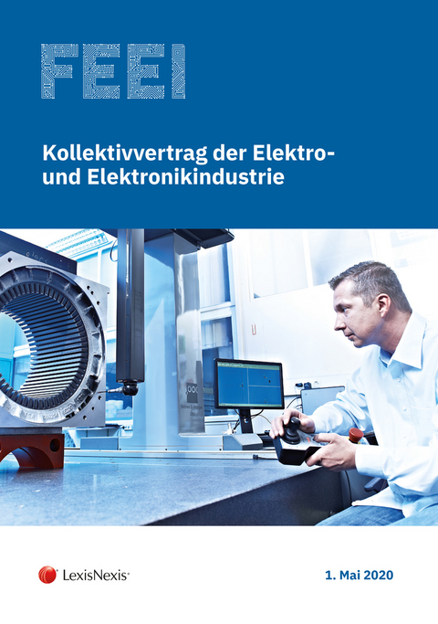 Kollektivvertrag der Elektro- und Elektronikindustrie 2020 - Bernhard W. Gruber, Peter Winkelmayer