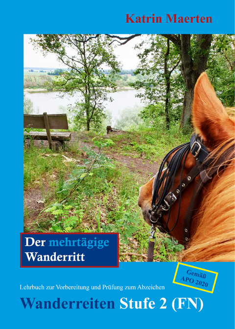 Der mehrt&auml;gige Wanderritt - Katrin Maerten