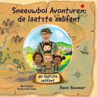 Sneeuwbol Avonturen: de laatste zelifant - Hans Beumer