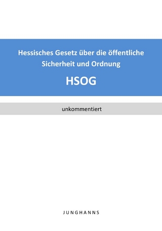Hessisches Gesetz über die öffentliche Sicherheit und Ordnung (HSOG)