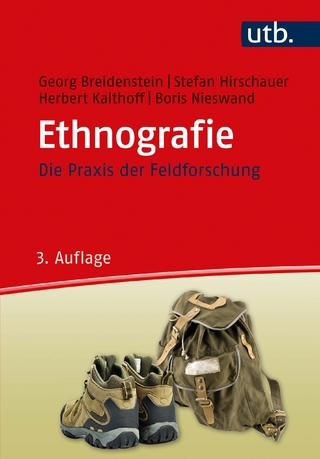Ethnografie - Georg Breidenstein; Stefan Hirschauer; Herbert Kalthoff …