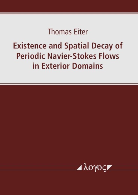 Existence and Spatial Decay of Periodic Navier&ndash;Stokes Flows in Exterior Domains - Thomas Eiter