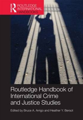 Routledge Handbook of International Crime and Justice Studies - 
