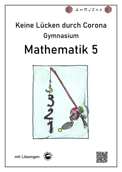 Keine L&uuml;cken durch Corona - Mathematik 5 - Claus Arndt
