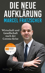 Die neue Aufkl&auml;rung - Marcel Fratzscher