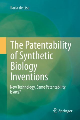 The Patentability of Synthetic Biology Inventions