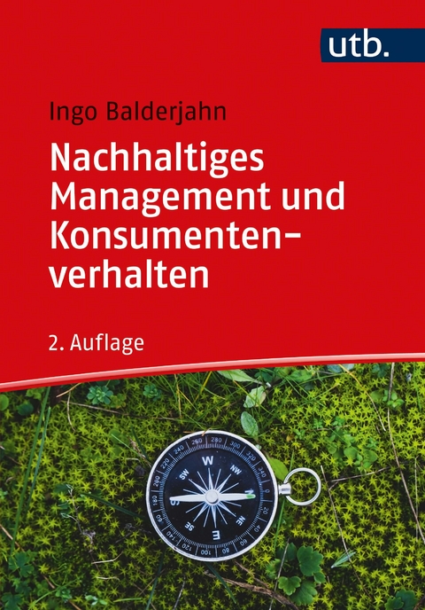 Nachhaltiges Management und Konsumentenverhalten - Ingo Balderjahn