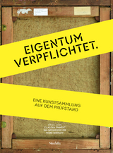 Eigentum verpflichtet - Hedwig D&ouml;bele, Claudia Emmert, Julia E&szlig;l, Lukas Gloor, Vanessa von Kolpinski, Sabine M&uuml;cke, Mark Niehoff, Johanna Poltermann, Katharina Siefert, Luca Stoppa, Fanny Stoye