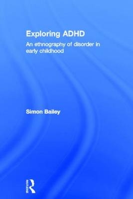 Exploring ADHD -  Simon Bailey