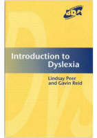 Introduction to Dyslexia -  Lindsay Peer,  Gavin Reid