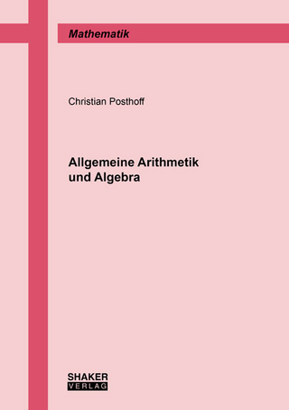 Allgemeine Arithmetik und Algebra
