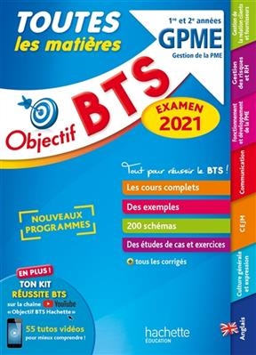 BTS GPME, gestion de la PME, 1re et 2e ann&eacute;es : toutes les mati&egrave;res : examen 2021, nouveaux programmes