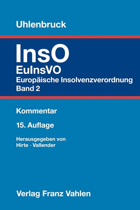 Insolvenzordnung Band 2: EuInsVO - 