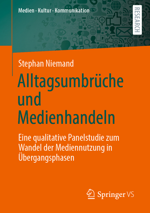 Alltagsumbr&uuml;che und Medienhandeln - Stephan Niemand