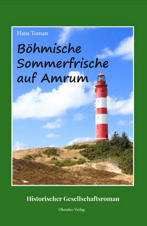 B&ouml;hmische Sommerfrische auf Amrum - Hans Toman