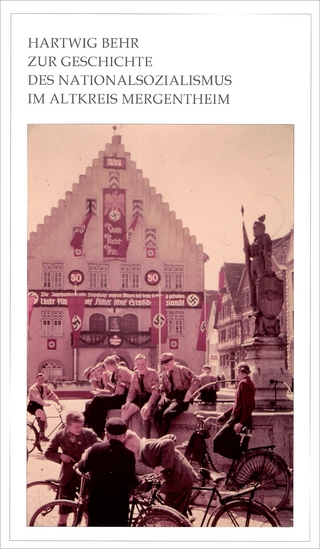 Zur Geschichte des Nationalsozialismus im Altkreis Mergentheim