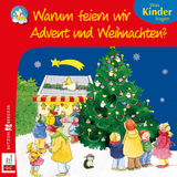 Warum feiern wir Advent und Weihnachten? - Vera L&ouml;rks