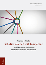 Schulsozialarbeit mit Kompetenz - Michael Schieder
