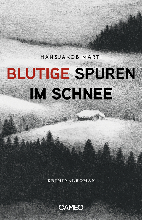 Blutige Spuren im Schnee - Hansjakob Marti