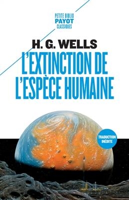 L'extinction de l'esp&egrave;ce humaine - Herbert George Wells