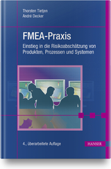 FMEA-Praxis - Thorsten Tietjen, André Decker
