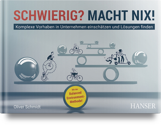 Schwierig? Macht nix!