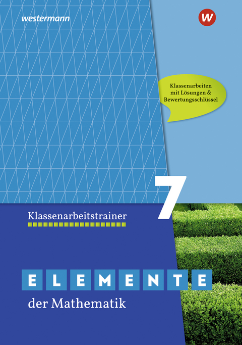 Elemente der Mathematik Klassenarbeitstrainer - Ausgabe f&uuml;r das G9 in Nordrhein-Westfalen