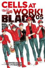 Cells at Work! BLACK 5 - Shigemitsu Harada, Issei Hatsuyoshiya, Akane Shimizu