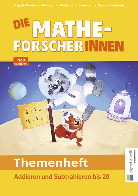 Die Mathe-Forscher/innen 1 - Brigitte Neub&ouml;ck-Hubinger, Simone Venhoda