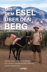 Mit dem Esel &uuml;ber den Berg - Lucas Meyer