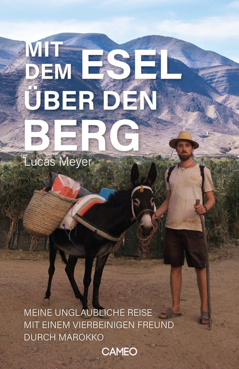 Mit dem Esel &uuml;ber den Berg - Lucas Meyer