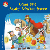 Lass uns Sankt Martin feiern - Vera L&ouml;rks