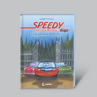 Speedy, das kleine Rennauto: Die geheime Mutprobe