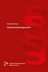 Sachversicherungsrecht I - Christian Pisani