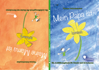 Mein Papa ist komisch/ Meine Mama ist schwierig