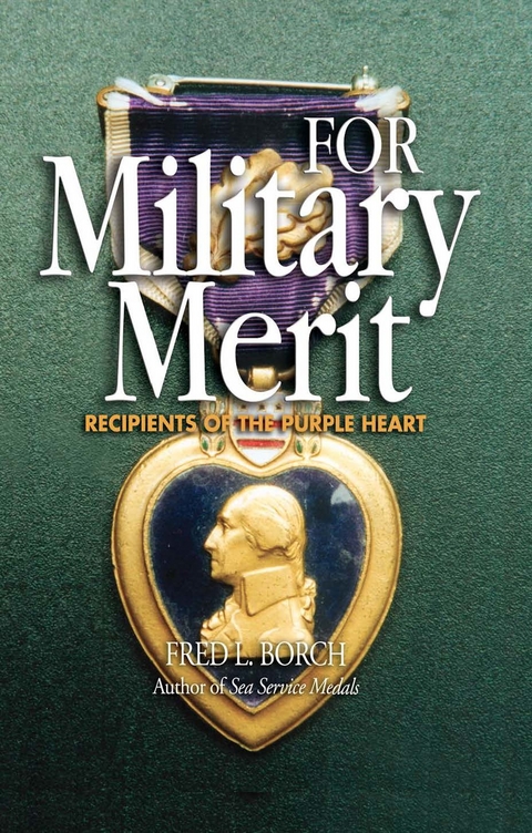 For Military Merit - Fred L Borch