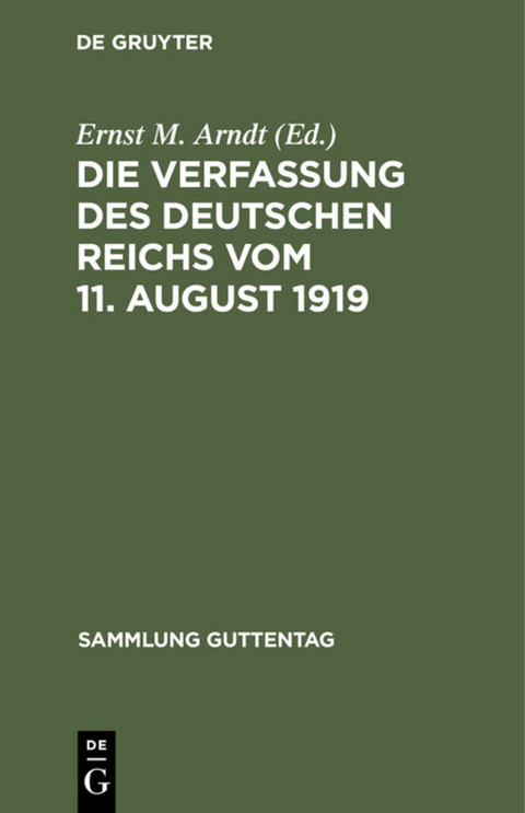 Die Verfassung des Deutschen Reichs vom 11. August 1919 - 