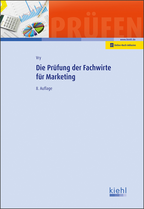 Die Pr&uuml;fung der Fachwirte f&uuml;r Marketing - Wolfgang Vry
