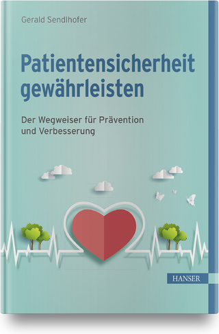 Patientensicherheit gewährleisten
