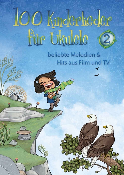 100 Kinderlieder f&uuml;r Ukulele 2 - 